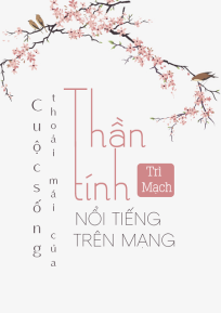 Cuộc Sống Sảng Khoái Của Thần Tính Nổi Tiếng Trên Mạng